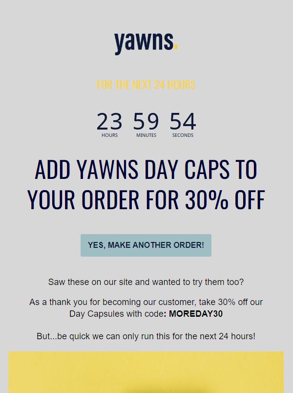 Yawns instant upsell email, day supplement cross-sell